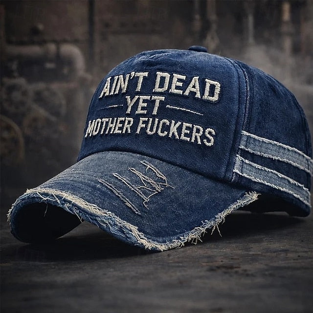 Ain't Dead Yet Mother F*ckers Baseball Cap 2