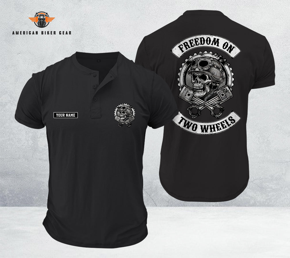 Freedom On Two Wheels Henley Shirt