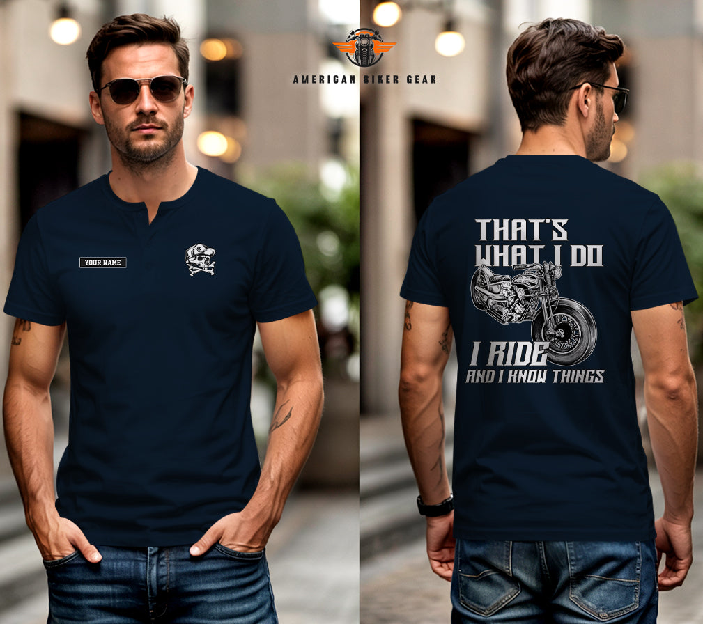 I Ride And I Know Things Henley Shirt