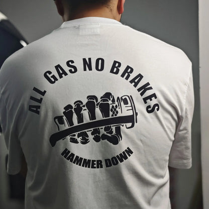 All Gas No Brakes Tee