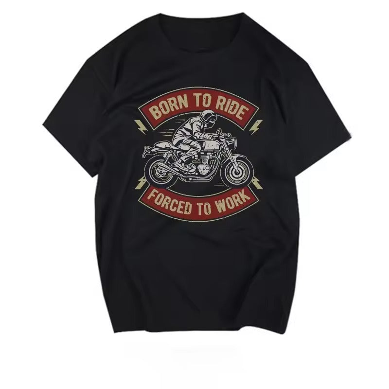 Born to Ride Forced to Work Tee