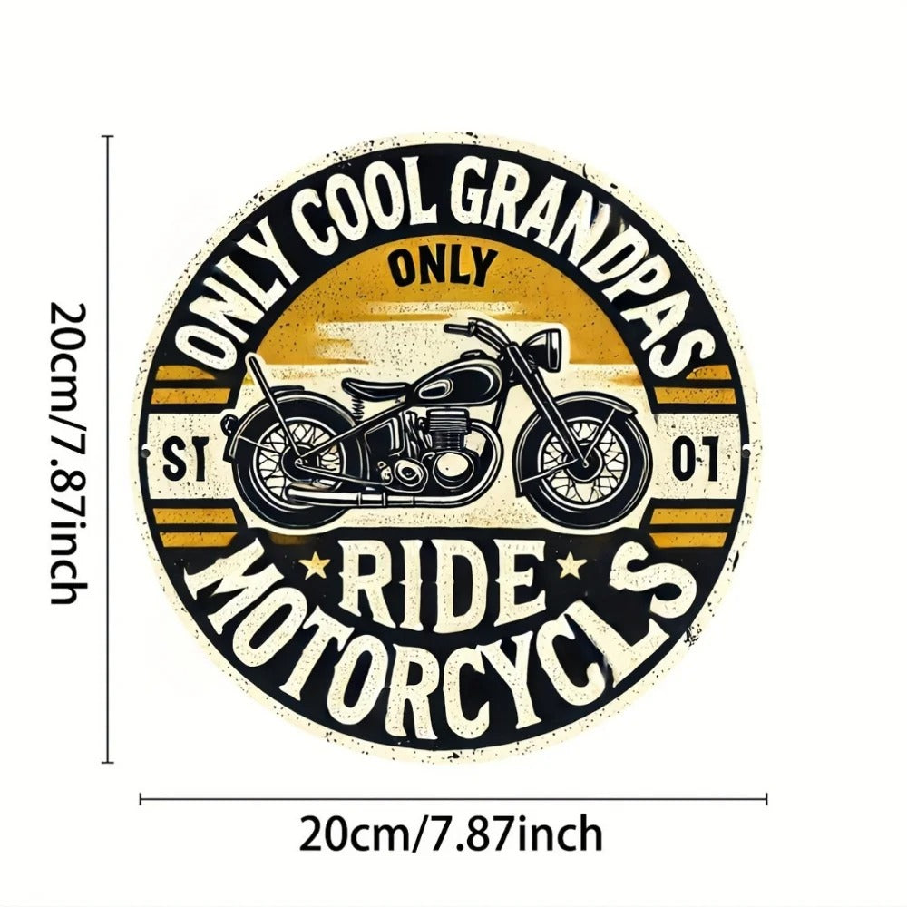 "Only Cool Grandpas Ride Motorcycles" Aluminum Sign
