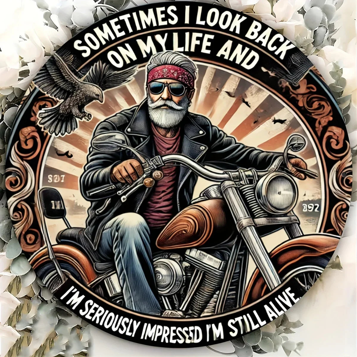 "Sometimes I look back on my life" Aluminum Sign