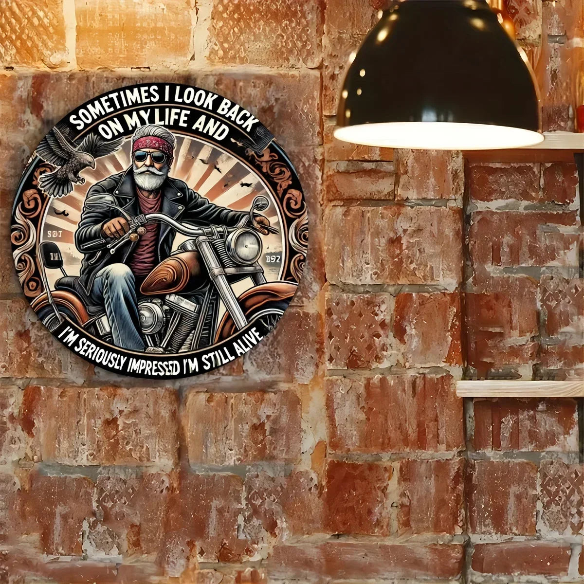 "Sometimes I look back on my life" Aluminum Sign