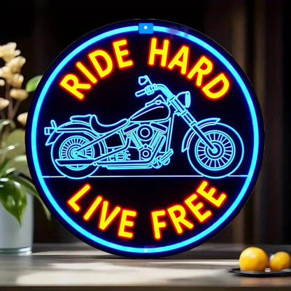 Ride Hard Live Free Neon Sign