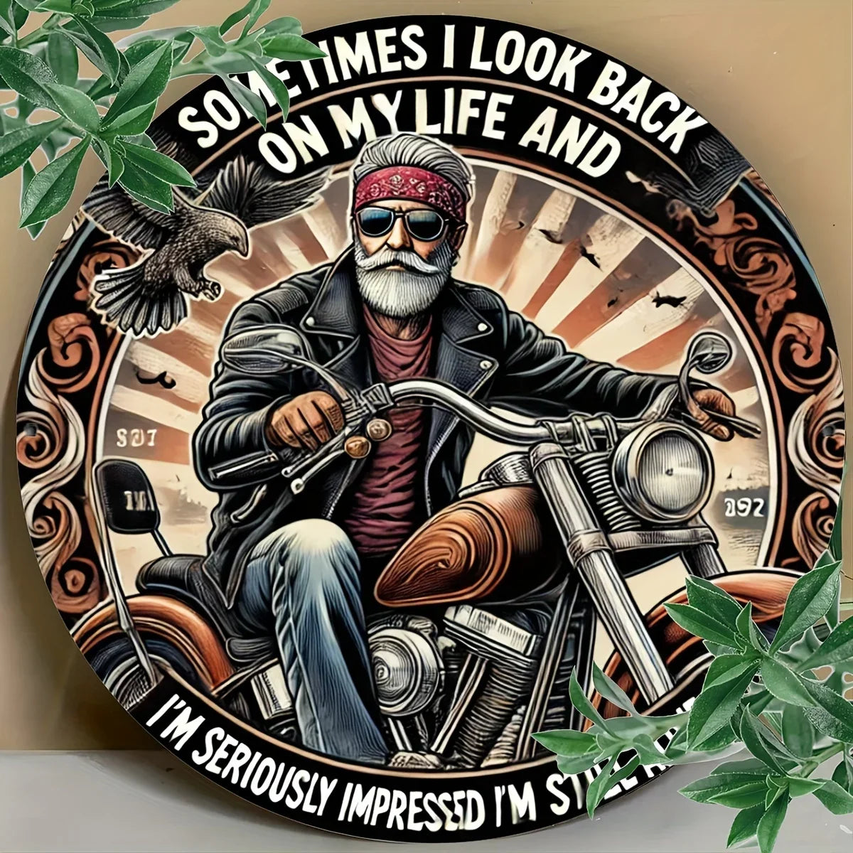 "Sometimes I look back on my life" Aluminum Sign