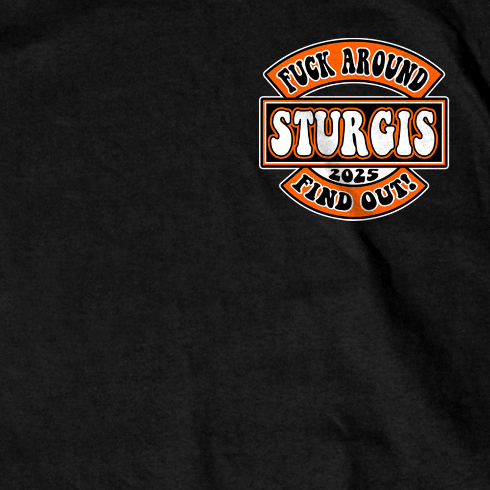 2025 Sturgis Motorcycle Rally Still Fuckin Around Black T-Shirt