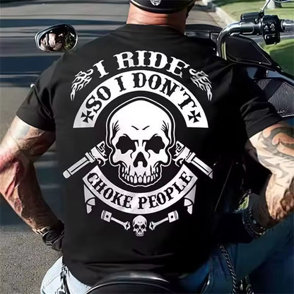 I Ride So I Don't Choke People VA96