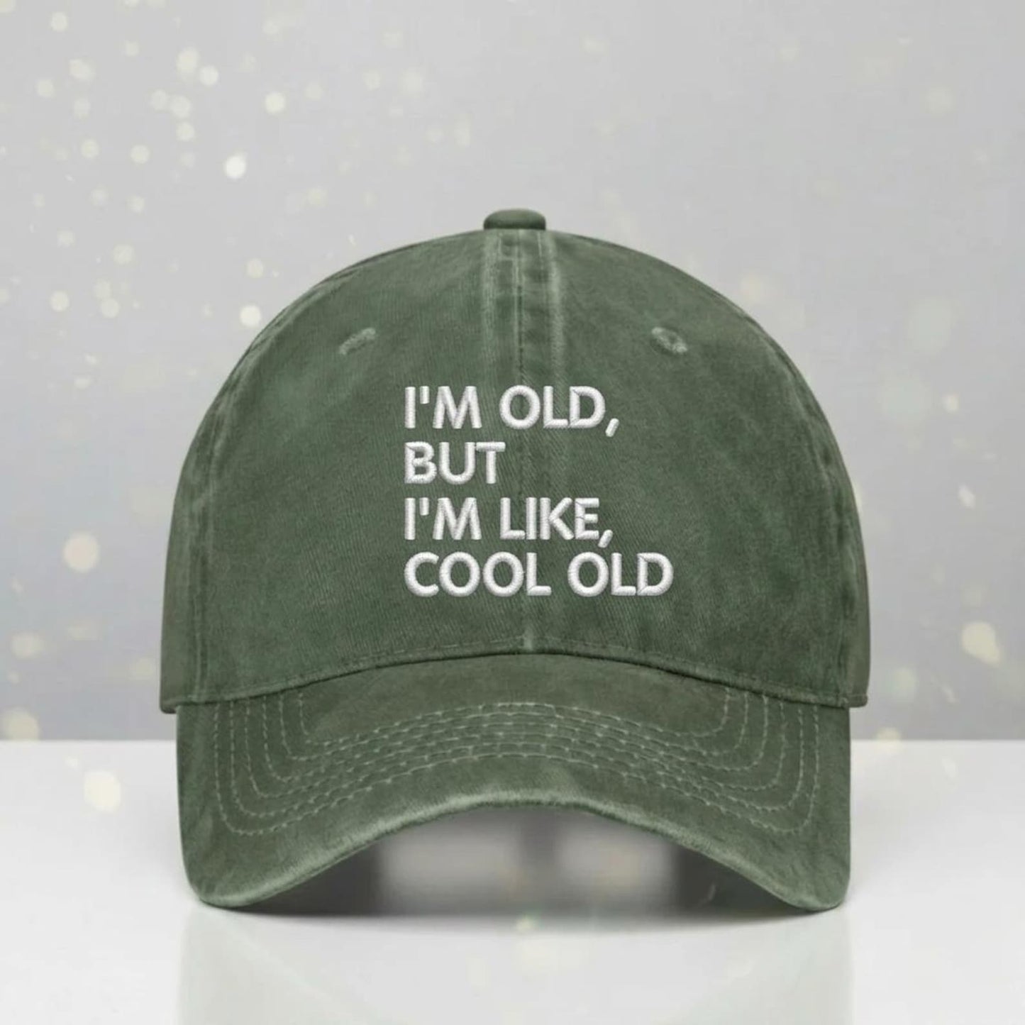 I'm Old But I'm Like Cool Old Wash Embroidery Cap