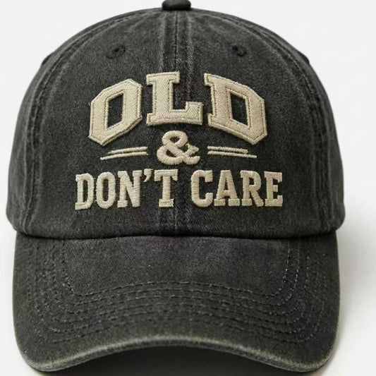 Old & Don’t Care Dad Embroidery Cap