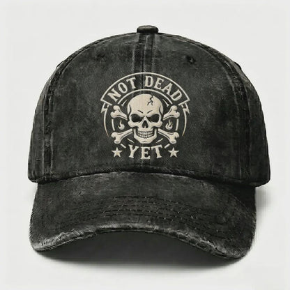 Not Dead Yet Skull Embroidery Cap