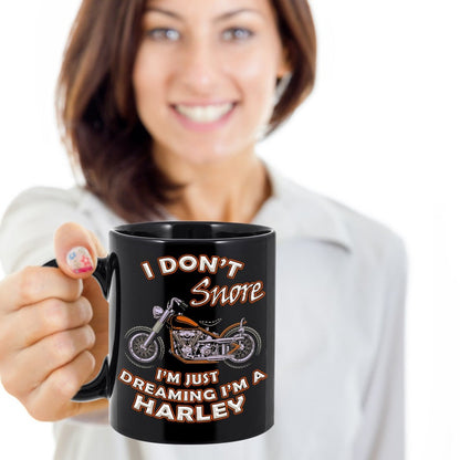 I Don't Snore I'm just Dreaming I'm a Harley Mug