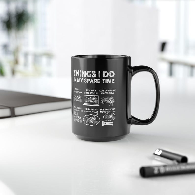 Funny Biker Mug: Things I Do In My Spare Time