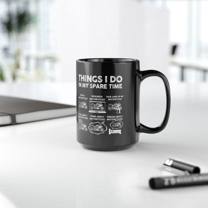 Funny Biker Mug: Things I Do In My Spare Time