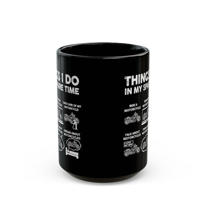 Things I Do In My Spare Time Mug