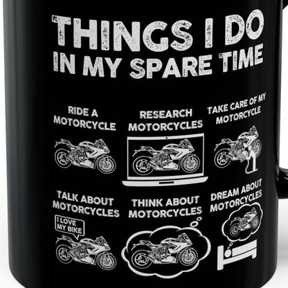 Funny Biker Mug: Things I Do In My Spare Time