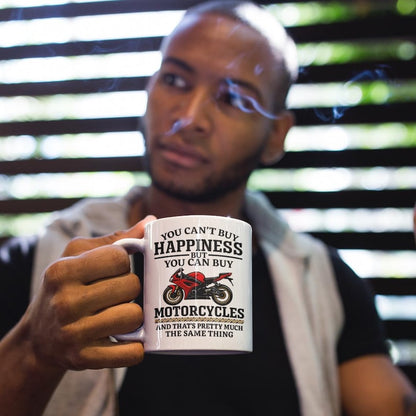 You Can't Buy Happiness But You Can Buy Motorcycles Mug