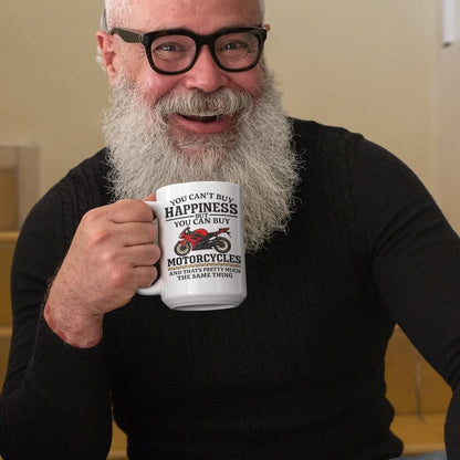 You Can't Buy Happiness But You Can Buy Motorcycles Mug