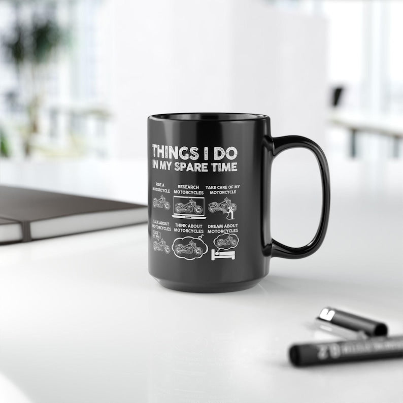 Things I Do In My Spare Time Mug