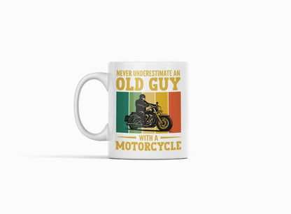 Never Underestimate an Old Guy with a Motorcycle Biker Mug